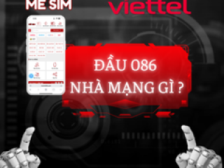 Đầu số 086 nhà mạng gì?