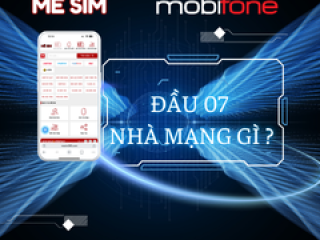 Đầu số 07 nhà mạng gì?